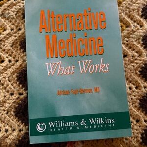 Alternative Medicine What Works Book - Williams & Wilkins